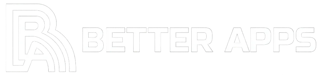 Better Apps