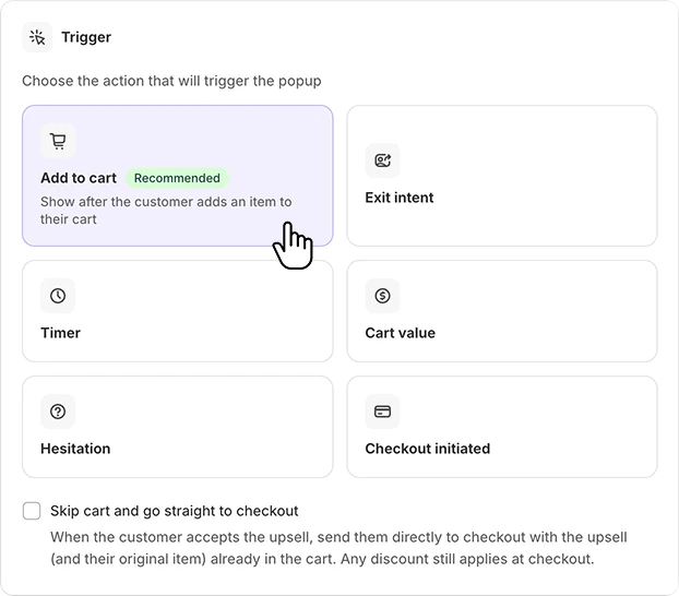 Popup trigger settings — add to cart, exit intent, and more